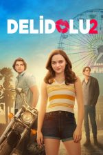 Delidolu 2 (The Kissing Booth 2 – 2020) izle