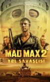 Mad Max 2: Yol Savaşcısı izle