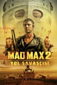 Mad Max 2: Yol Savaşcısı (Mad Max 2 – 1981) izle