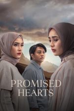 VADEDİLMİŞ KALPLER (Promised Hearts – 2025) izle