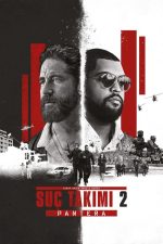 Suç Takımı 2: Pantera (Den of Thieves 2: Pantera – 2025) izle