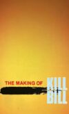 The Making of ‘Kill Bill Vol. 1’ izle