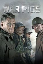 War Pigs (2015) izle