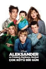 Alexander ve Felaket, Korkunç, Berbat, Çok Kötü Bir Gün (Alexander and the Terrible, Horrible, No Good, Very Bad Day – 2014) izle