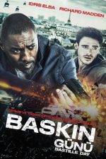 Baskın Günü (Bastille Day – 2016) izle