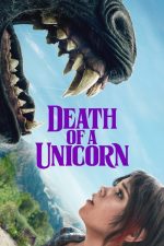Tek Boynuzun Ölümü (Death of a Unicorn – 2025) izle