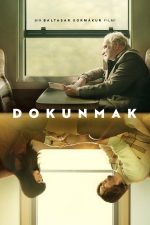 Dokunmak (Touch – 2024) izle