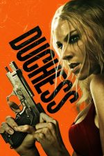 Duchess (2024) izle