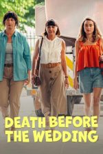 Düğünden Önce Ölüm (Death Before the Wedding – 2025) izle