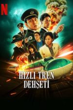 Hızlı Tren Dehşeti (Bullet Train Explosion – 2025) izle