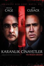 Karanlık Cinayetler (The Frozen Ground – 2013) izle