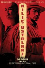 Kılıç Ustaları (Dragon – 2011) izle