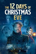 The 12 Days of Christmas Eve (2022) izle