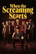 When the Screaming Starts (2021) izle