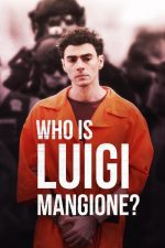 Who Is Luigi Mangione? (2025) izle