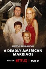 A Deadly American Marriage (2025) izle