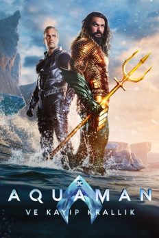 Aquaman ve Kayıp Krallık (Aquaman and the Lost Kingdom – 2023) izle