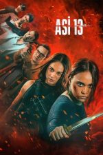 Asi 13 (2024) izle