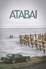 Atabai (2020) izle