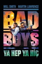 Bad Boys: Ya Hep Ya Hiç (Bad Boys: Ride or Die – 2024) izle