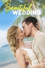 Beautiful Wedding (2024) izle