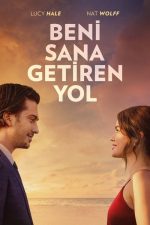 Beni Sana Getiren Yol (2023) izle