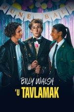 Billy Walsh’u Tavlamak (How to Date Billy Walsh – 2024) izle
