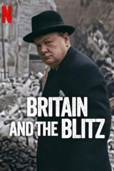 Britanya ve Blitz (Britain and the Blitz – 2025) izle