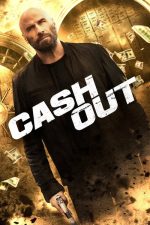Cash Out (2024) izle