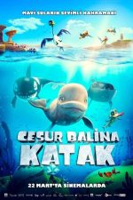 Cesur Balina Katak (2023) izle