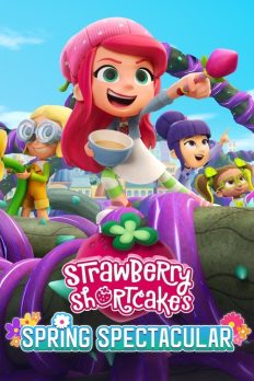 Çilek Kız ve İlkbahar Eğlencesi (Strawberry Shortcake’s Spring Spectacular – 2024) izle