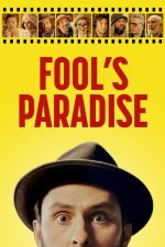 Fool’s Paradise (2023) izle