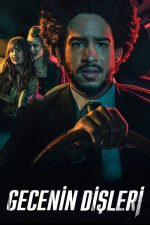 Gecenin Dişleri (2021) izle