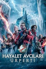 Hayalet Avcıları: Ürperti (Ghostbusters: Frozen Empire – 2024) izle