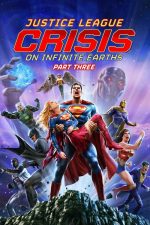Justice League: Crisis on Infinite Earths Part Three (2024) izle