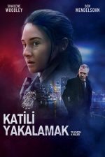 Katili Yakalamak (2023) izle
