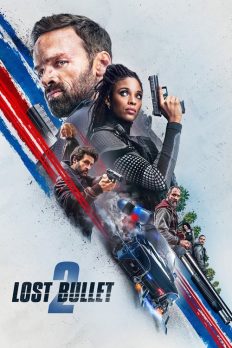 Kayıp Mermi 2 (Lost Bullet 2 – 2022) izle