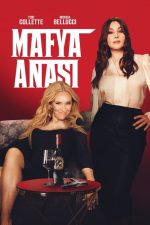 Mafya Anası (2023) izle