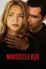 Narsistle Aşk (2023) izle