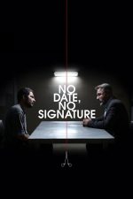 No Date, No Signature (2017) izle