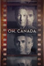 Oh, Canada (2024) izle