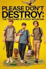 Please Don’t Destroy: The Treasure of Foggy Mountain (2023) izle