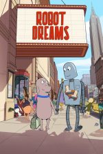 Robot Düşleri (Robot Dreams – 2023) izle