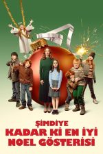 Şimdiye Kadar Ki En İyi Noel Gösterisi (The Best Christmas Pageant Ever – 2024) izle