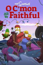 The Simpsons: O C’mon All Ye Faithful (2024) izle
