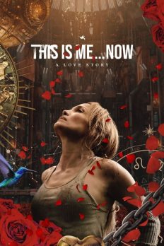 This Is Me…Now (2024) izle