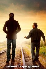 Where Hope Grows (2014) izle