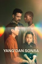 Yang’dan Sonra (2022) izle