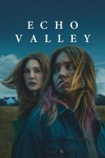 Echo Valley (2025) izle