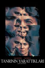 Tanrının Yarattıkları (2022) izle